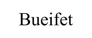 BUEIFET