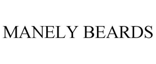 MANELY BEARDS