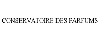 CONSERVATOIRE DES PARFUMS