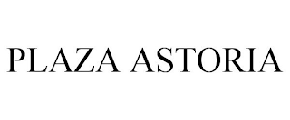 PLAZA ASTORIA