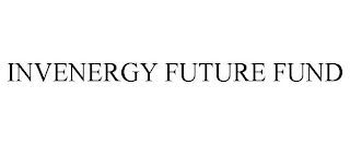 INVENERGY FUTURE FUND