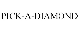 PICK-A-DIAMOND