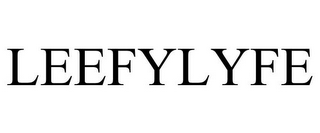 LEEFYLYFE