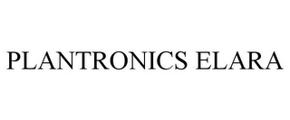PLANTRONICS ELARA