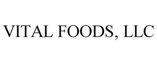 VITAL FOODS, LLC