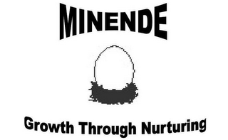 MINENDE GROWTH THROUGH NURTURING