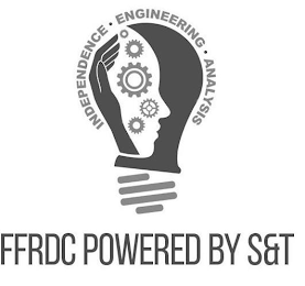FFRDC POWERED BY S&T INDEPENDENCE · ENGINEERING · ANALYSIS