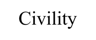 CIVILITY