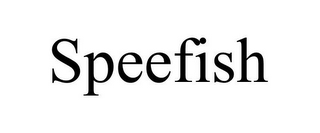 SPEEFISH