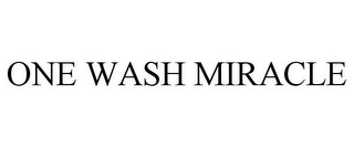 ONE WASH MIRACLE