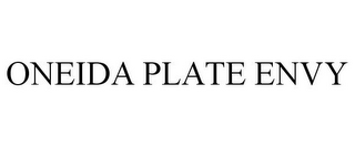 ONEIDA PLATE ENVY