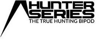 HUNTER SERIES THE TRUE HUNTING BIPOD