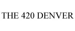 THE 420 DENVER