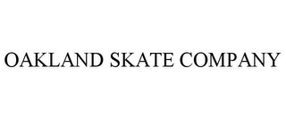 OAKLAND SKATE COMPANY