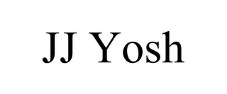 JJ YOSH