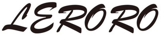 LERORO