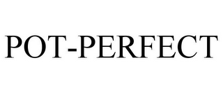 POT-PERFECT