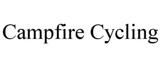 CAMPFIRE CYCLING