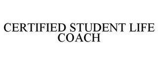 CERTIFIED STUDENT LIFE COACH