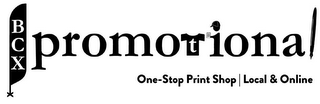 BCX PROMOTIONAL ONE-STOP PRINT SHOP | LOCAL & ONLINE