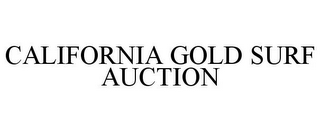CALIFORNIA GOLD SURF AUCTION