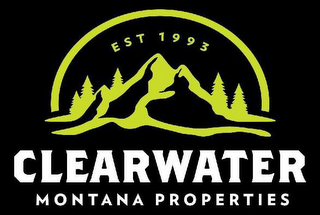 CLEARWATER MONTANA PROPERTIES EST 1993