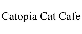 CATOPIA CAT CAFE