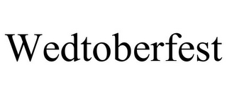 WEDTOBERFEST