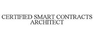 CERTIFIED SMART CONTRACTS ARCHITECT