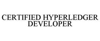 CERTIFIED HYPERLEDGER DEVELOPER