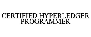 CERTIFIED HYPERLEDGER PROGRAMMER