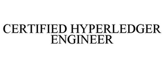 CERTIFIED HYPERLEDGER ENGINEER