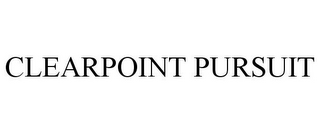 CLEARPOINT PURSUIT