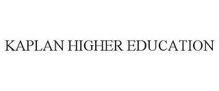 KAPLAN HIGHER EDUCATION