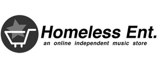 HOMELESS ENT. AN ONLINE INDEPENDENT MUSIC STORE