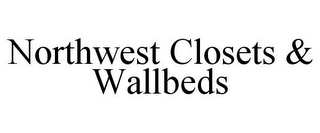 NORTHWEST CLOSETS & WALLBEDS