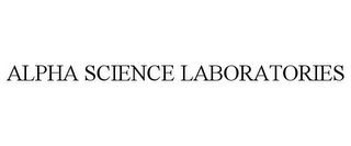 ALPHA SCIENCE LABORATORIES