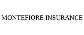 MONTEFIORE INSURANCE