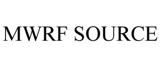 MWRF SOURCE