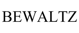 BEWALTZ