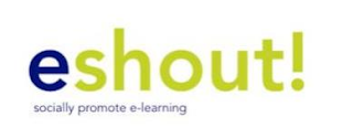 ESHOUT! SOCIALLY PROMOTE E-LEARNING