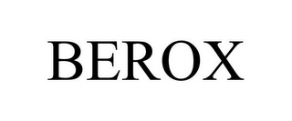 BEROX