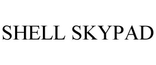 SHELL SKYPAD