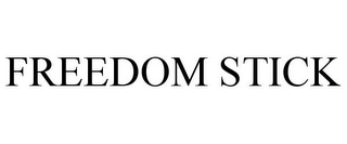 FREEDOM STICK