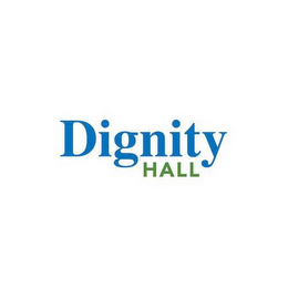 DIGNITY HALL