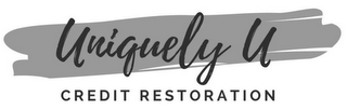UNIQUELY U CREDIT RESTORATION