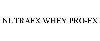 NUTRAFX WHEY PRO-FX