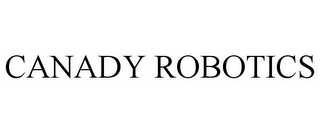 CANADY ROBOTICS