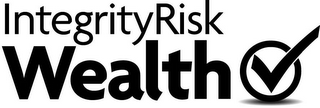 INTEGRITYRISK WEALTH