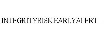 INTEGRITYRISK EARLYALERT